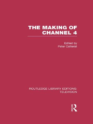 cover image of The Making of Channel 4